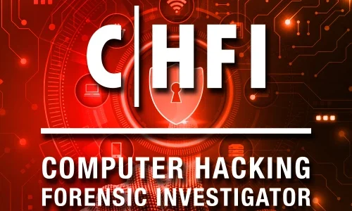 Computer Hacking Forensic Investigator (CHFI) Training & Certification